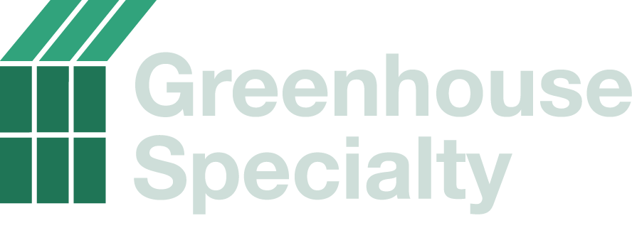 Greenhouse Specialty